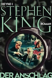 Der anschlag roman von - von, king